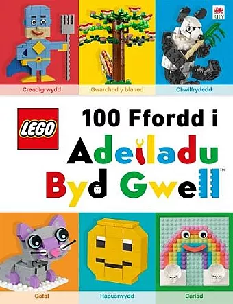 Cyfres Lego: Lego 100 Ffordd i Adeiladu Byd Gwell cover