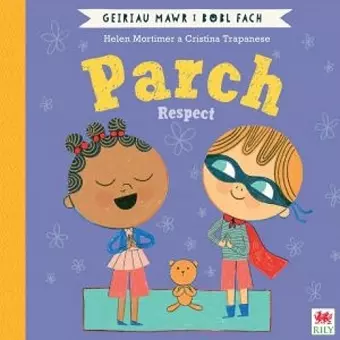 Parch (Geiriau Mawr i Bobl Fach) / Respect (Big Words for Little People) cover