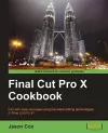 Final Cut Pro X Cookbook cover