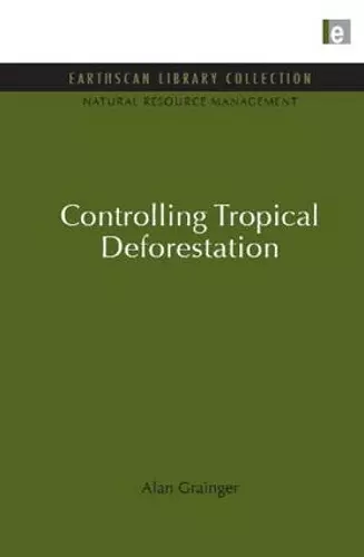 Controlling Tropical Deforestation cover