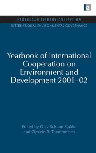 Yearbook of International Cooperation on Environment and Development 2001-02 cover