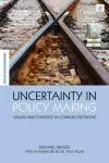 Uncertainty in Policy Making cover