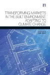 Transforming Markets in the Built Environment cover