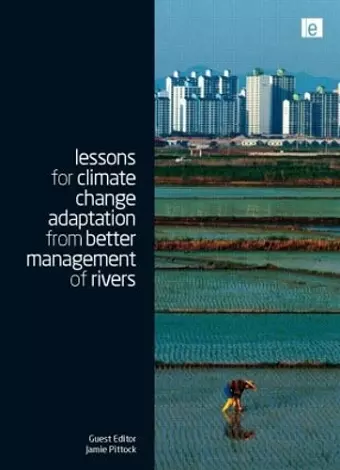 Lessons for Climate Change Adaptation from Better Management of Rivers cover