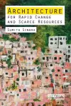 Architecture for Rapid Change and Scarce Resources cover