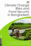 Climate Change Risks and Food Security in Bangladesh cover