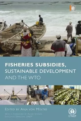 Fisheries Subsidies, Sustainable Development and the WTO cover