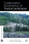 Collaborative Governance of Tropical Landscapes cover