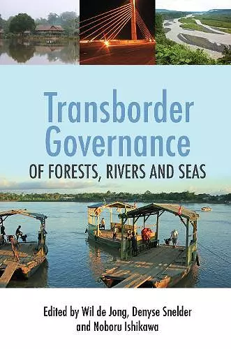 Transborder Governance of Forests, Rivers and Seas cover