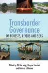 Transborder Governance of Forests, Rivers and Seas cover