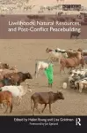 Livelihoods, Natural Resources, and Post-Conflict Peacebuilding cover