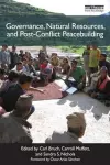 Governance, Natural Resources and Post-Conflict Peacebuilding cover