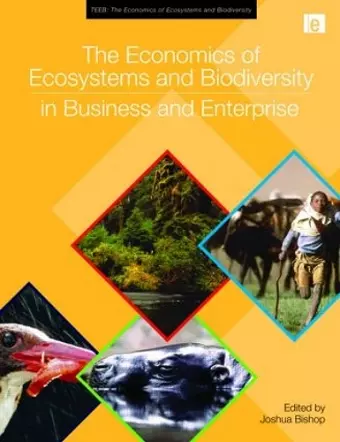 The Economics of Ecosystems and Biodiversity in Business and Enterprise cover