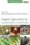 Organic Agriculture for Sustainable Livelihoods cover