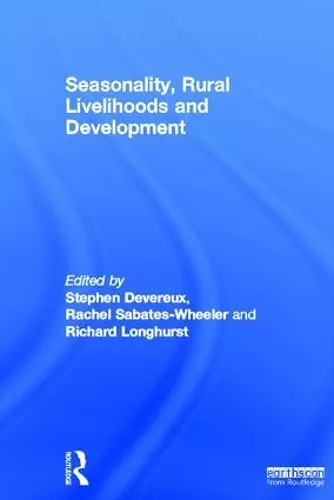 Seasonality, Rural Livelihoods and Development cover