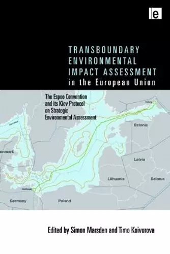 Transboundary Environmental Impact Assessment in the European Union cover