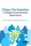 Citizen Participation in Global Environmental Governance cover