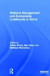 Wetland Management and Sustainable Livelihoods in Africa cover