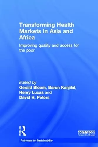 Transforming Health Markets in Asia and Africa cover