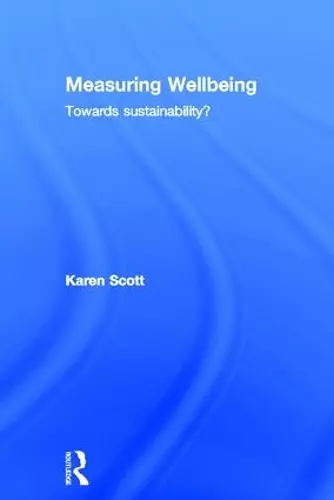 Measuring Wellbeing: Towards Sustainability? cover