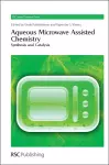 Aqueous Microwave Assisted Chemistry cover