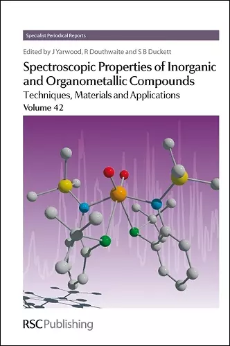 Spectroscopic Properties of Inorganic and Organometallic Compounds cover