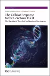 Cellular Response to the Genotoxic Insult cover