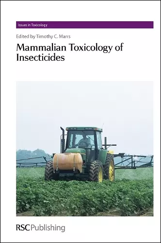 Mammalian Toxicology of Insecticides cover