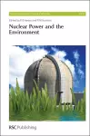 Nuclear Power and the Environment cover