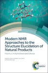 Modern NMR Approaches to the Structure Elucidation of Natural Products cover