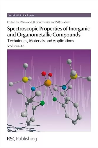 Spectroscopic Properties of Inorganic and Organometallic Compounds cover