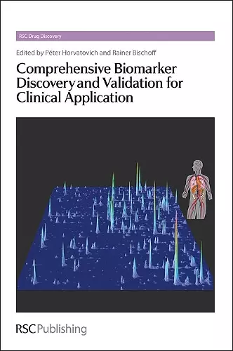 Comprehensive Biomarker Discovery and Validation for Clinical Application cover