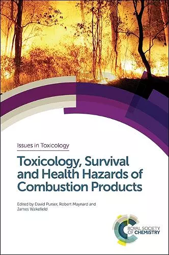 Toxicology, Survival and Health Hazards of Combustion Products cover