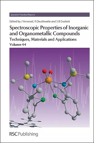 Spectroscopic Properties of Inorganic and Organometallic Compounds cover
