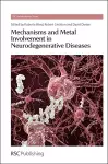 Mechanisms and Metal Involvement in Neurodegenerative Diseases cover