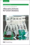 Alternative Solvents for Green Chemistry cover