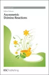 Asymmetric Domino Reactions cover