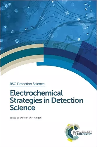 Electrochemical Strategies in Detection Science cover