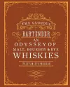 The Curious Bartender: An Odyssey of Malt, Bourbon & Rye Whiskies cover