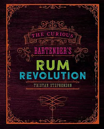 The Curious Bartender's Rum Revolution cover