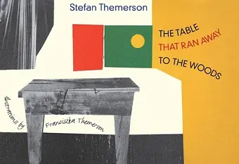 The Table That Ran Away to the Woods cover