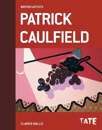 Tate British Artists: Patrick Caulfield cover