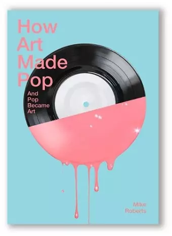 How Art Made Pop cover