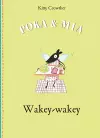 Poka and Mia: Wakey-wakey cover