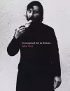 Conceptual Art in Britain, 1964-1979 cover