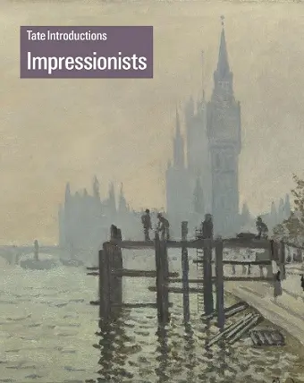 Tate Introductions: Impressionists cover