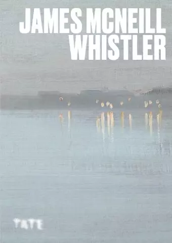 Artists Series: James McNeill Whistler cover