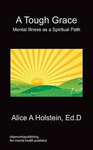 A Tough Grace - Mental Illness as a Spiritual Path cover