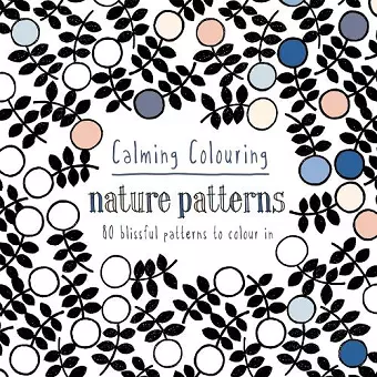 Calming Colouring Nature Patterns cover