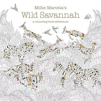 Millie Marotta's Wild Savannah cover